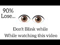 Don't Blink while watching this Video 👁️👁️