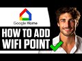 How To Add Google Wifi Point in Google Home (2024)