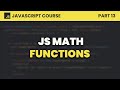 Math Functions | JavaScript for Beginners #13