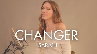 CHANGER - SARA'H ( LYRICS VIDEO )