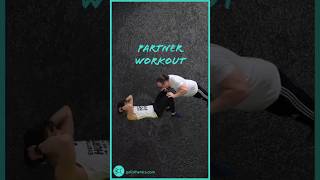 Partner workout - sit ups/crunches with push ups