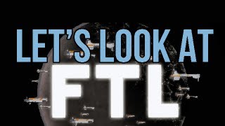 Let's Look At - FTL: Faster Than Light [PC]