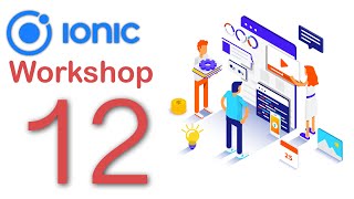 Complete Mobile Application Development Walkthrough Using IONIC Framework Part 12
