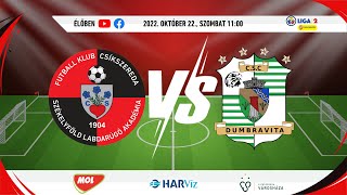 ÉLŐ | FK Csikszereda  -  CSC Dumbrăviţa | Liga 2, 11.forduló