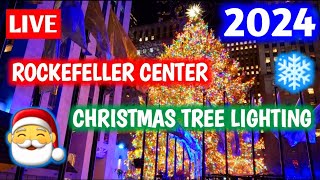 🎄 Rockefeller Center Christmas Tree Lighting 2024 NYC LIVE ✨️