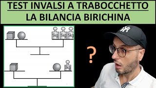 TEST INVALSI A TRABOCCHETTO: LA BILANCIA BIRICHINA