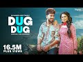 Dug Dug (Official Video) Aman Jaji, Fiza Choudhary | Raj Mawar, Ashu T | New Haryanvi DJ Song 2024