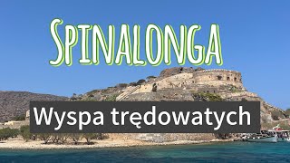 Discovering Spinalonga - An Island with History