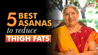 5 Powerful Asanas to get rid of Thigh fat Naturally at Home | Home Remedies | The Yoga Institute