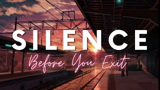 Before You Exit - Silence Lyrics