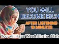 You Will Receive $ 500,000,000 In Your Bank Account!! Powerfull Daily Dua For Wealth And Abundance!