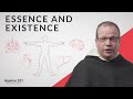 Essence and Existence (Aquinas 101)