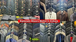 Esplanade Cheapest Blazer Market | Kolkata Blazer Market | New Market Blazer Market