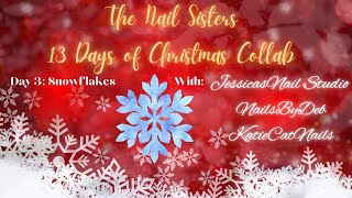 13 Days of Christmas Nail Sister Collab w/ @Jessicasnailstudio and @katiecatnails Day 3