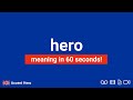 HERO - Meaning and Pronunciation