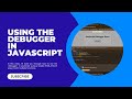 Using the debugger in JavaScript (In Hindi)