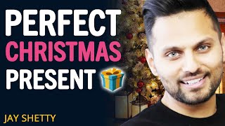 If You Want To Give The PERFECT Christmas Present WATCH THIS! | Jay Shetty