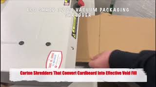 Ecoshred 320Si Packaging Shredder