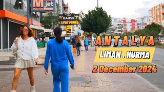 Antalya Konyaaltı Liman-Hurma 2 December 2024 #antalya #konyaaltı #liman #hurma #citytour #Türkiye #