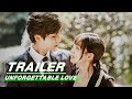 Official Trailer: Unforgettable Love | 贺先生的恋恋不忘 | iQiyi