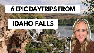 Discover 6 Incredible Day Trips From Idaho Falls