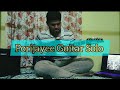 //Porijayee Guitar Solo Cover// #koushikchakraborty #prithibi #banglaband