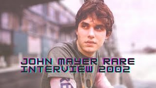 John Mayer Rare Interview 2002