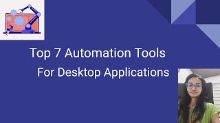 Top 7 Automation tools for Desktop apps