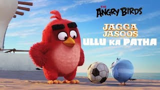 Ullu Ka Pattha Song | Jagga Jasoos | new songs 2017 | cartoon video song | Newest Hits