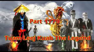 Tuam Leej Kuab The Legend Hmong Warrior  (Part 1779)