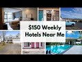 500+ Best Affordable $150 Weekly Hotels Near Me