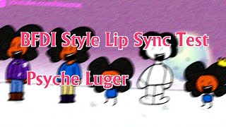BFDI Style Lip Sync Test
