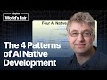 The 4 Patterns of AI Native Development — Patrick Debois