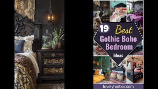 19 Best Gothic Boho Bedroom Ideas for a Dreamy Sanctuary