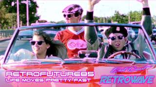 RetroFuture85 - Life Moves Pretty Fast | Synthwave | September 2019