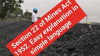 Section  22 of the Mines Act 1952