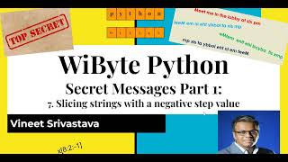 7. Secret Messages 1: How to slice strings with a negative step size?