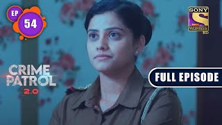 Lucknow Kidnapping Case | Crime Patrol 2.0 - Ep 54 | Full Episode | 19 May 2022