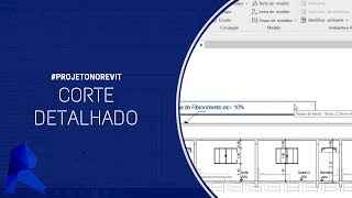 COMO FAZER UM CORTE DETALHADO NO REVIT - #CURSONOREVIT | (AULA - 4)