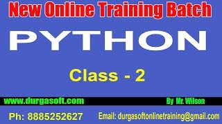 Python Tutorial || Python Online Training||Class - 2 by Wilson