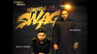 Wakhra Swag [Bass Boosted] | Navv Inder feat. Badshah | Punjabi Songs