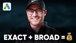 Why I Use Both Exact Match + Broad Match (And Ignore Google's 'Expert' Advice)