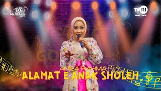 ALAMAT E ANAK SHOLEH - ANISA RAHMA  ( NEW MANAHADAP )