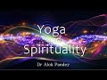 Yoga and Spirituality (TE 380)