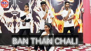 BAN THAN CHALI | DANCE VIDEO | CO.ANKITCHHIPA | SUKHWINDER SINGH DREAM DANCE ANKIT