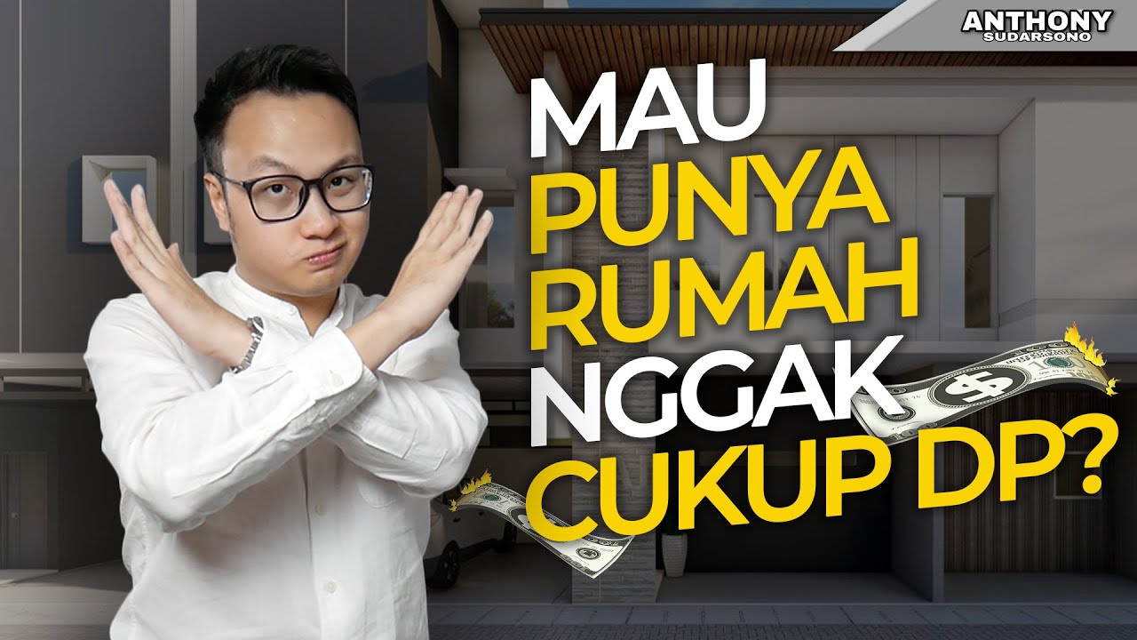 Cara BELI RUMAH Tanpa Bayar DP!! Pemula Wajib Tonton Ini!! - YouTube