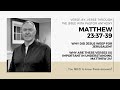 Matthew 23:37-39 