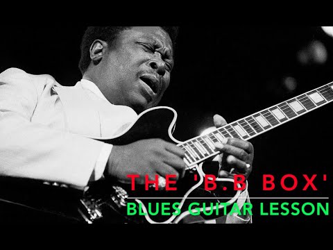 BLUES Guitar Lesson: The 'B.B. Box' - YouTube