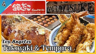 My Favorite Tempura And Takoyaki in LA | Hannosuke \u0026 Gindaco | Tim Eats #4