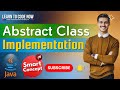 Abstract Class in JAVA: Implementation of Abstract Class in JAVA Real Time Example